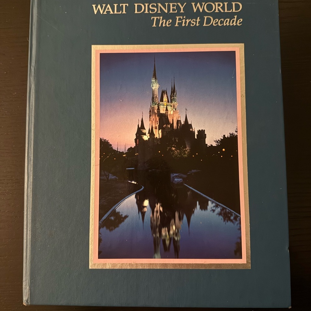 Walt Disney World The First Decade Book